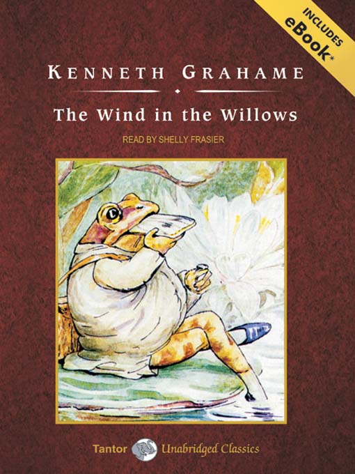 Kenneth Grahame创作的The Wind in the Willows, with eBook作品的详细信息 - 可供借阅